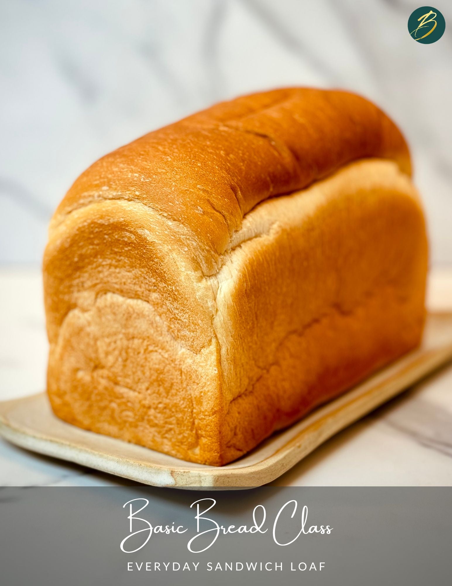 Basic Bread Baking Class